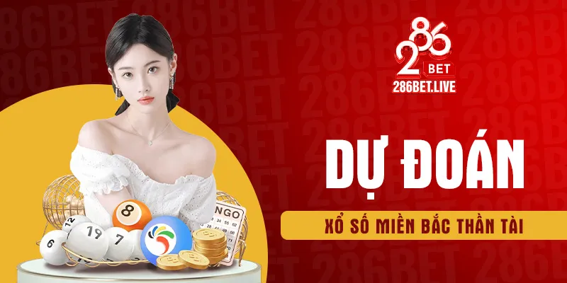 Dự đoán xổ số miền bắc thần tài