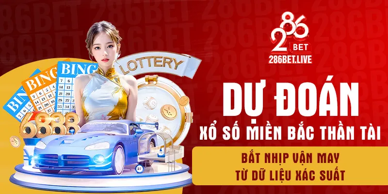 Dự đoán xổ số miền bắc thần tài