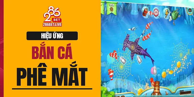 Hiệu ứng bắn cá phê mắt