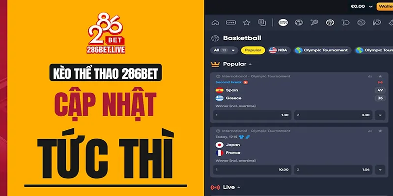 Kèo thể thao 286BET cập nhật tức thì