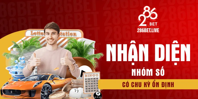 Nhận diện nhóm số có chu kỳ ổn định