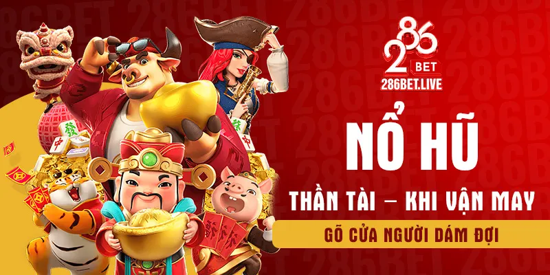 nổ hũ thần tài