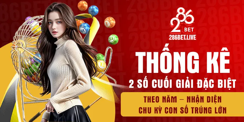 Thống kê 2 số cuối giải đặc biệt theo năm