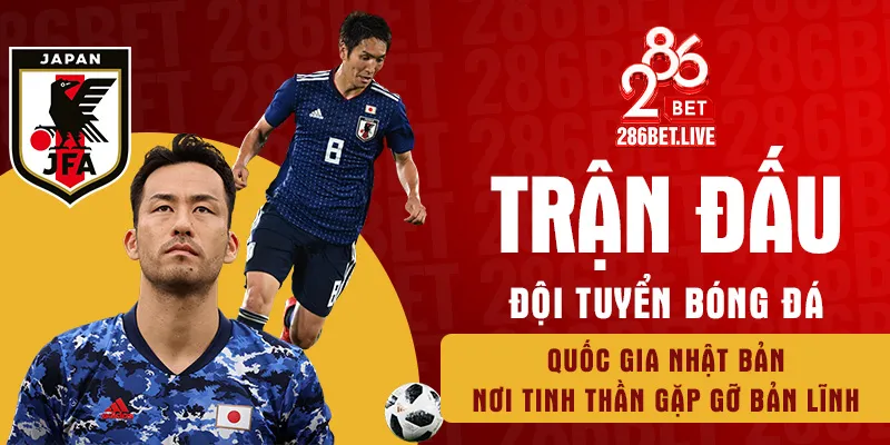 Trận đấu đội tuyển bóng đá quốc gia Nhật Bản